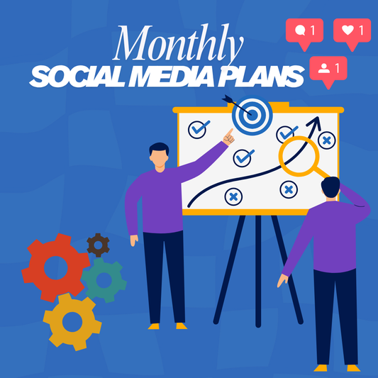 Your Business, Our Strategy: Monthly Social Media Plans That Work